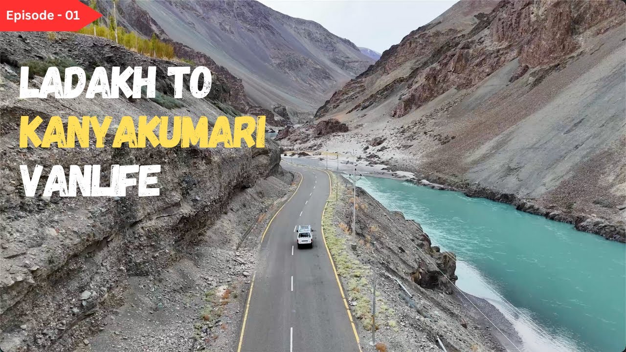 EP - 01 | Finally Ladakh to Kanyakumari Vanlife started #vanlife #camping #lehladakh