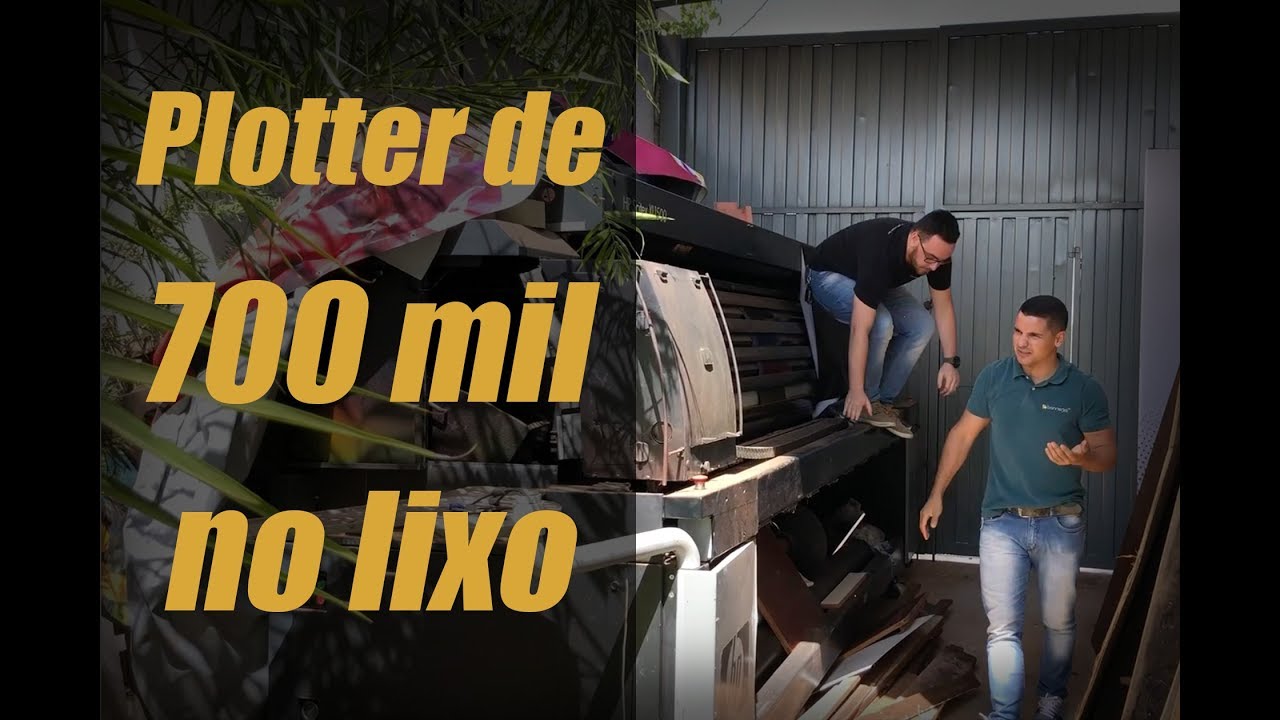 Plotter de 700 mil reais no lixo