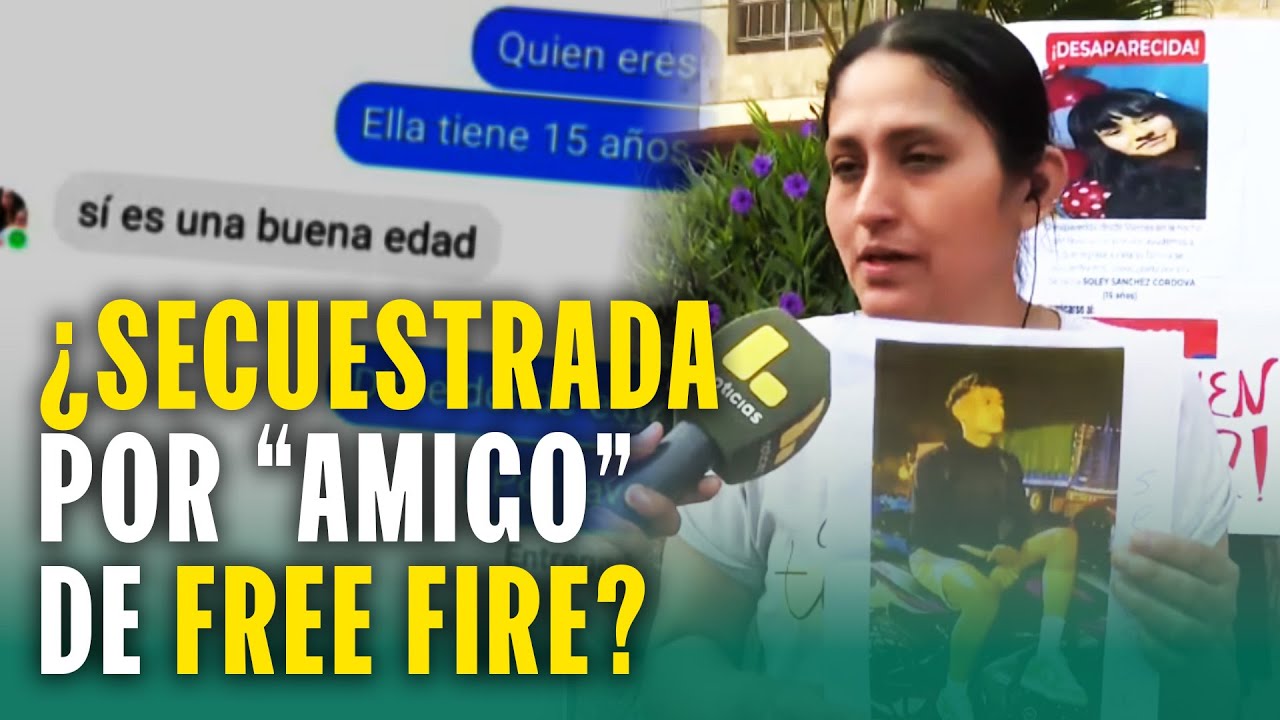 Menor desaparece y sospechan de sujeto que conoció en FreeFire: 