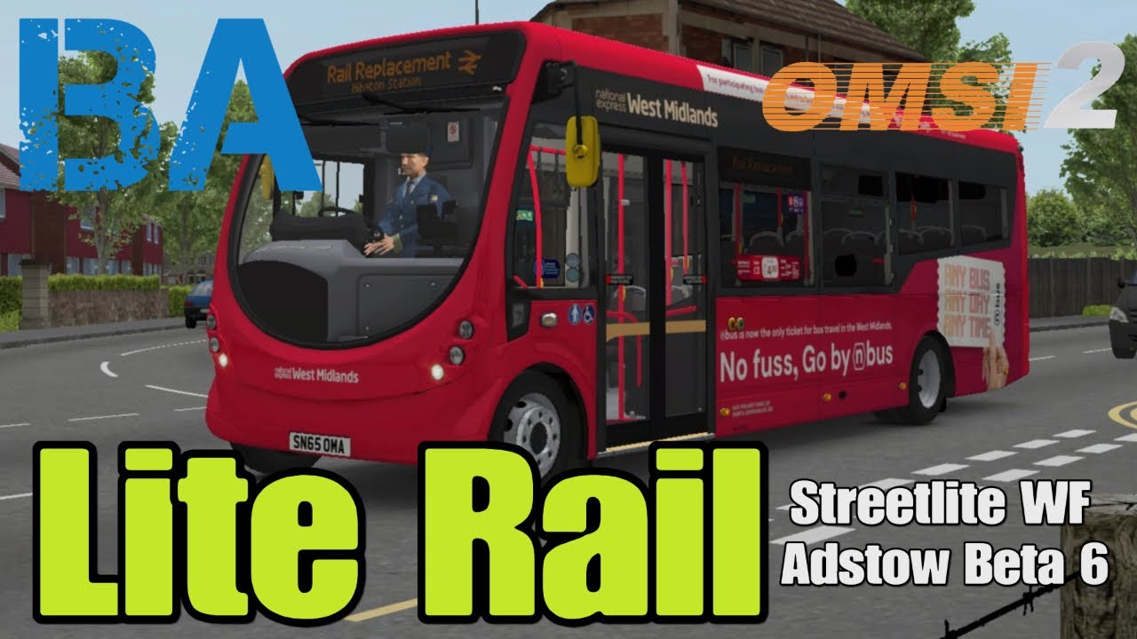 Lite Rail - Streetlite WF - Rail Replacement - Adstow Project Beta 6 - OMSI 2