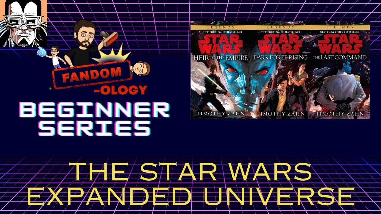 Beginner Series: The Star Wars Expanded Universe w/ Baron Orman Tagge