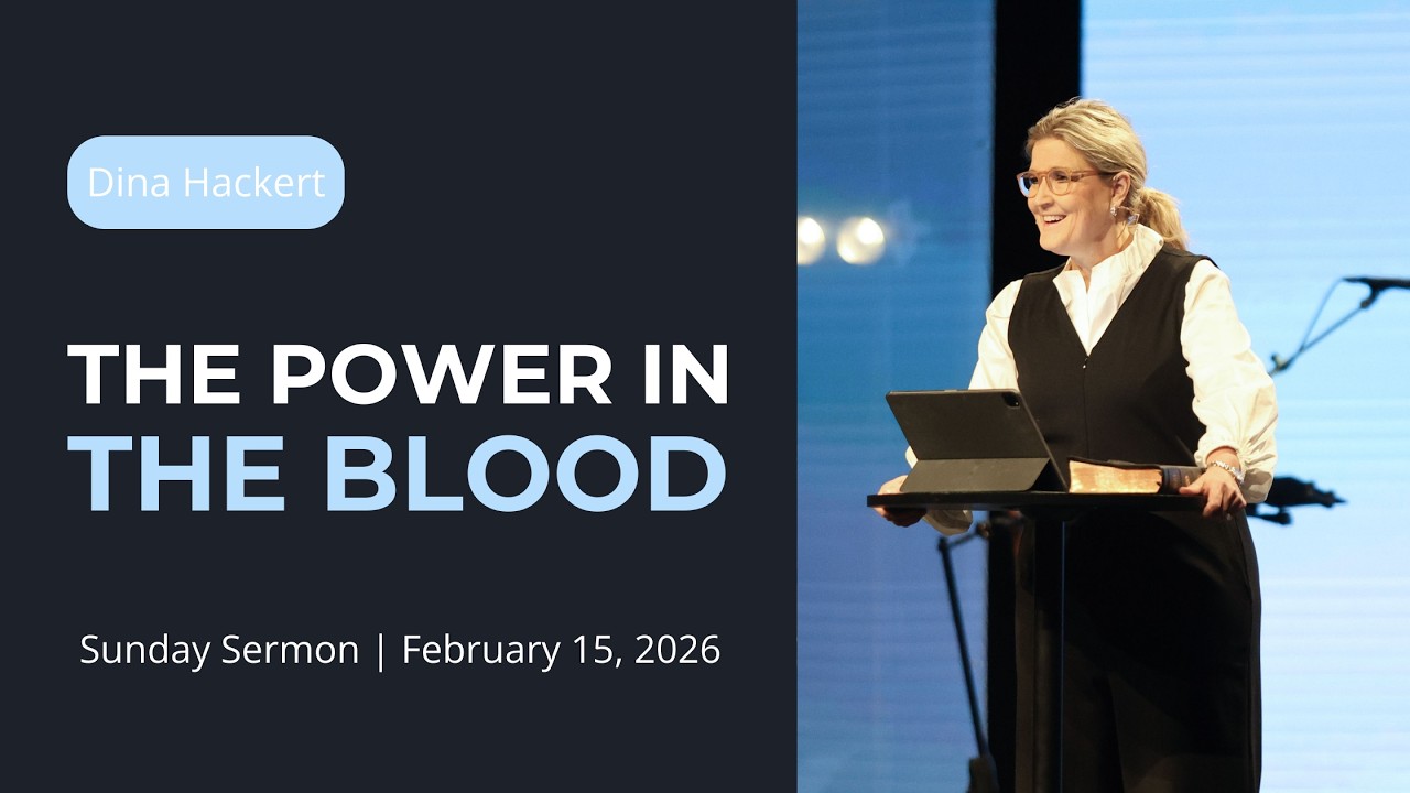 The Power In The Blood || Sunday Sermon Dina Hackert