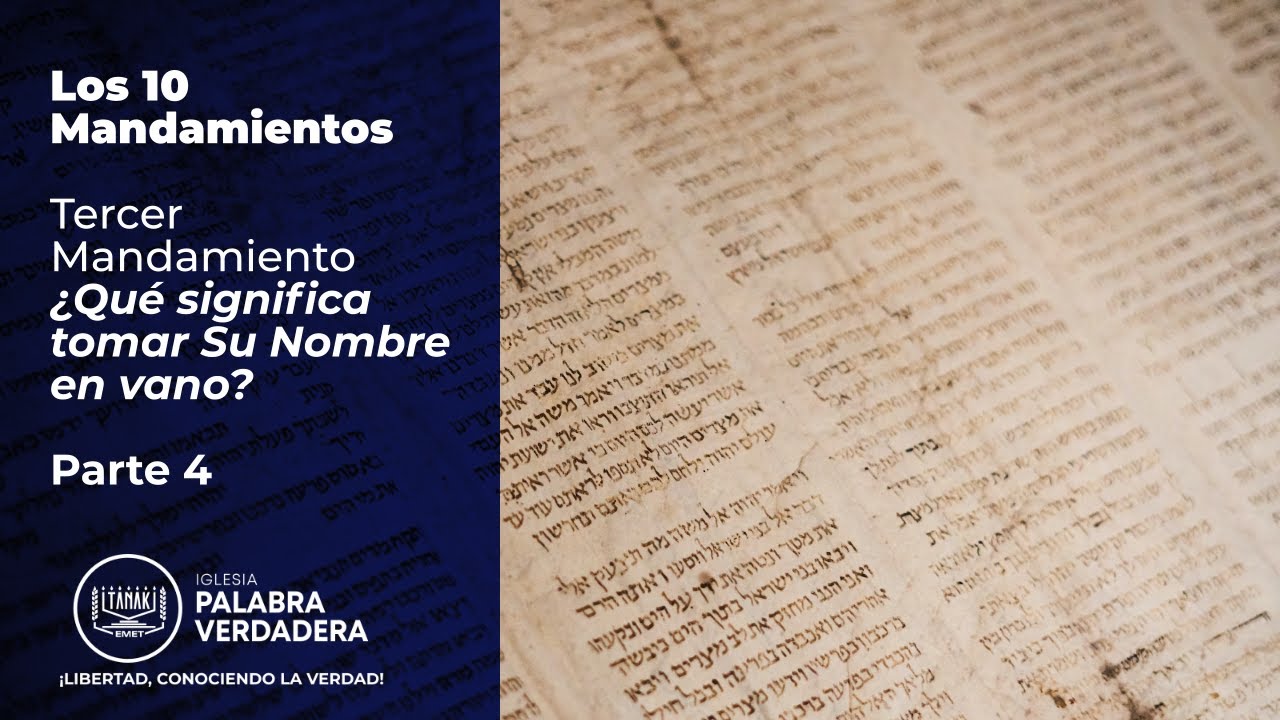 Tercer Mandamiento: ¿Qué significa tomar Su Nombre en vano? - Parte 4