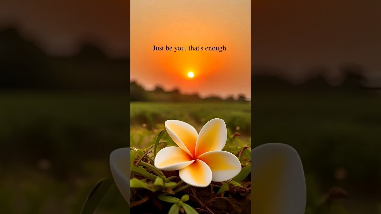 Just be you, that's enough!  