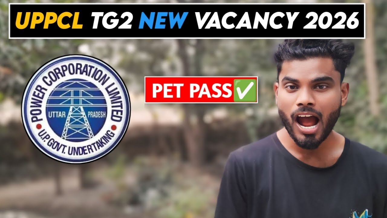 UPPCL TG2 NEW VACANCY 2026 |UPPCL TG2 NEW VACANCY UPDATE|  #uppcltg2newvacancy2026