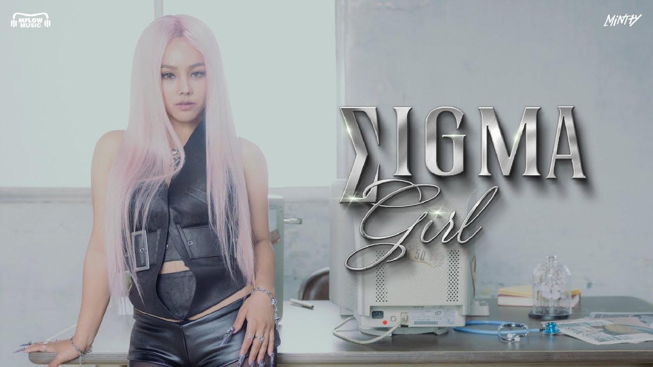 MINTTY - SIGMA GIRL (Official Video)