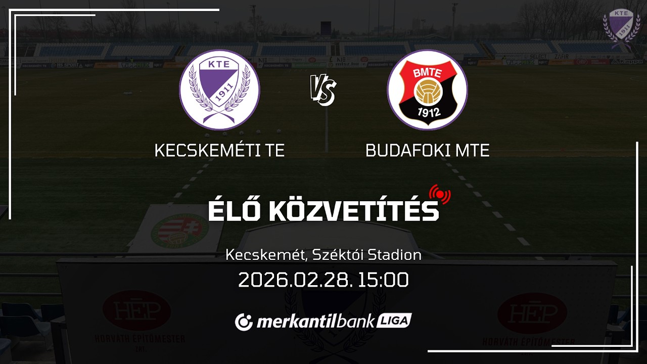 Kecskem&eacute;ti TE - Budafoki MTE - &eacute;lő stream