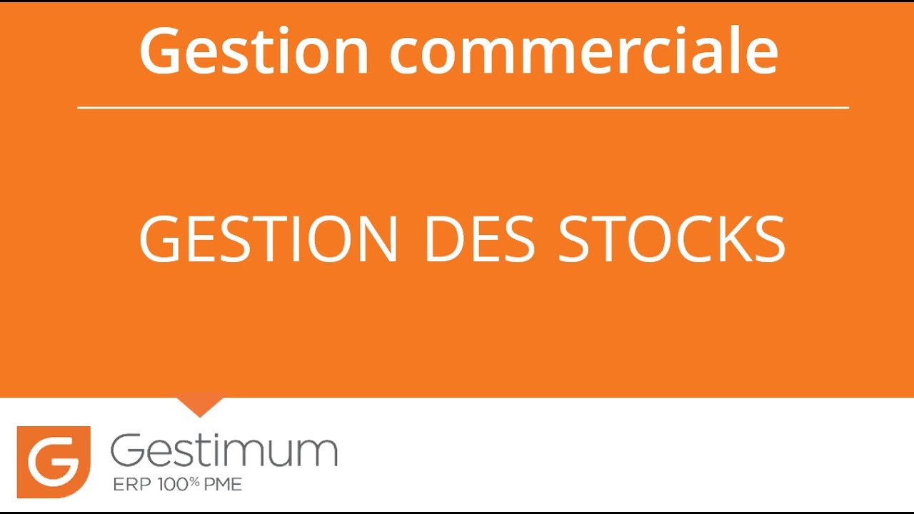Logiciel de Gestion Commerciale - Gestion des stocks