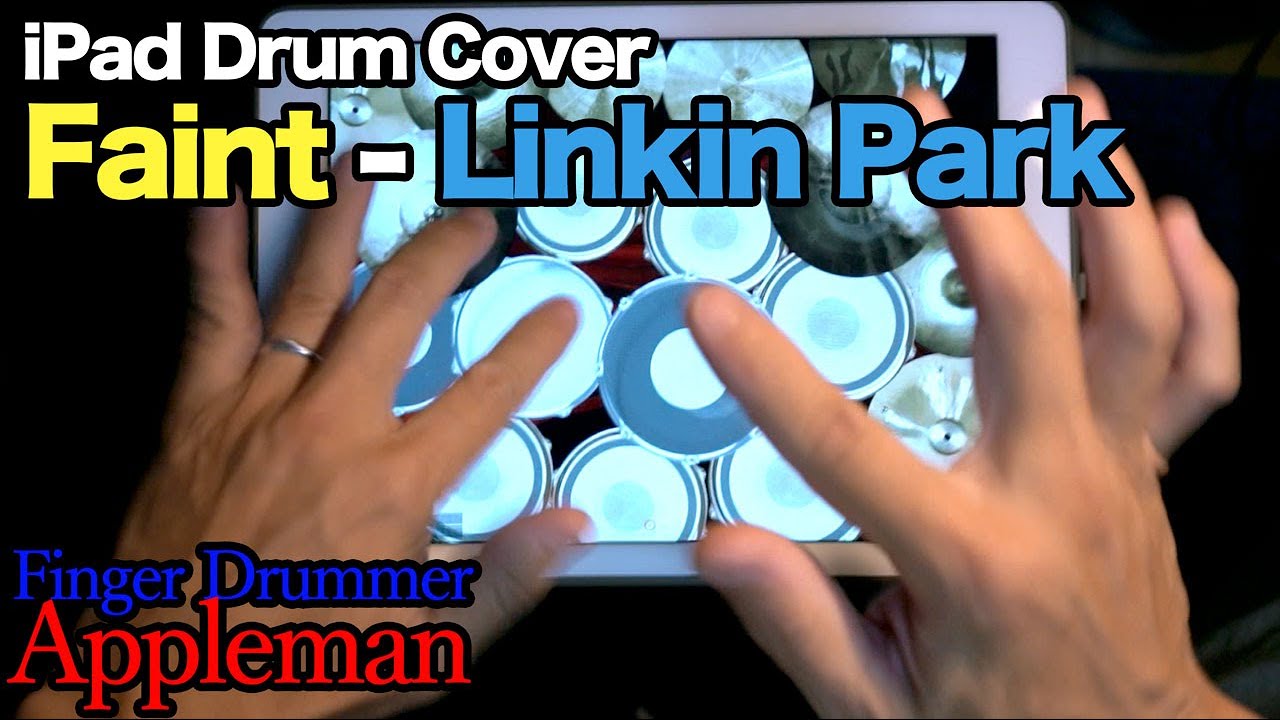 iPad Drum Cover 59「Faint」 Linkin Park