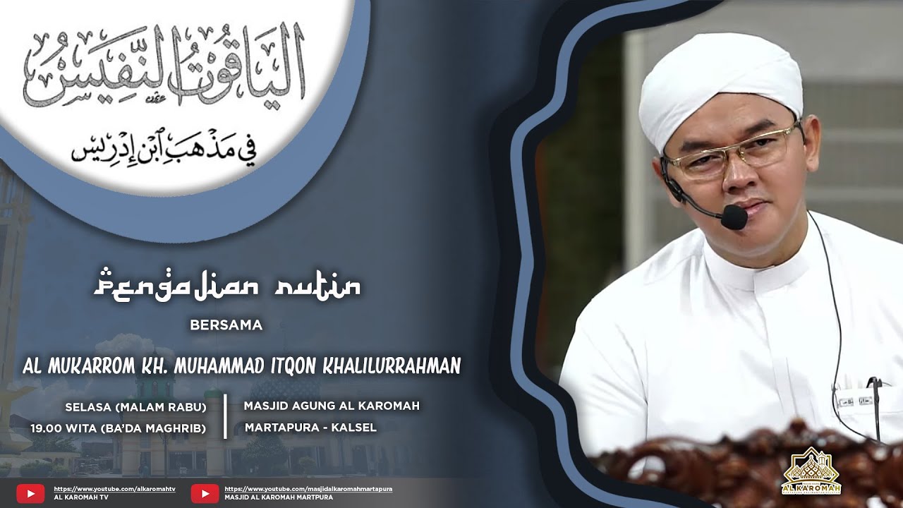 AL KAROMAH TV - LIVE PENGAJIAN KH. MUHAMMAD ITQON KHALILURRAHMAN | 27 JANUARI 2026