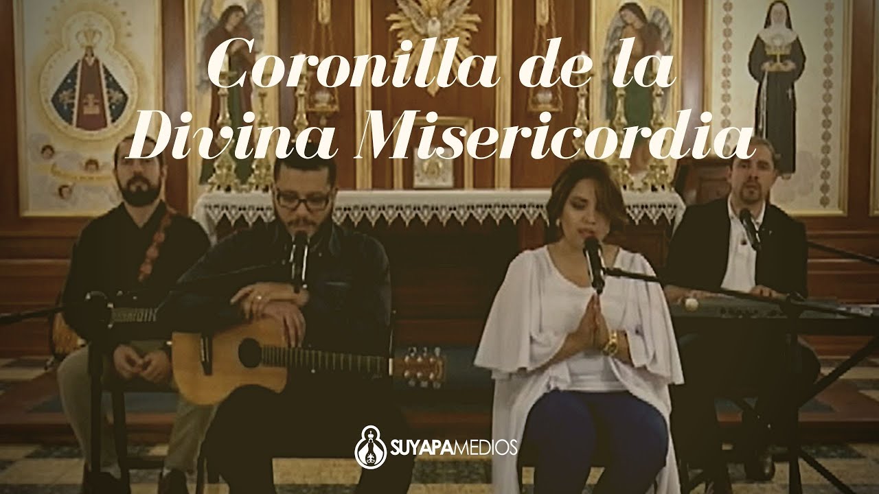 Coronilla de la Divina Misericordia - Suyapa Medios 2018