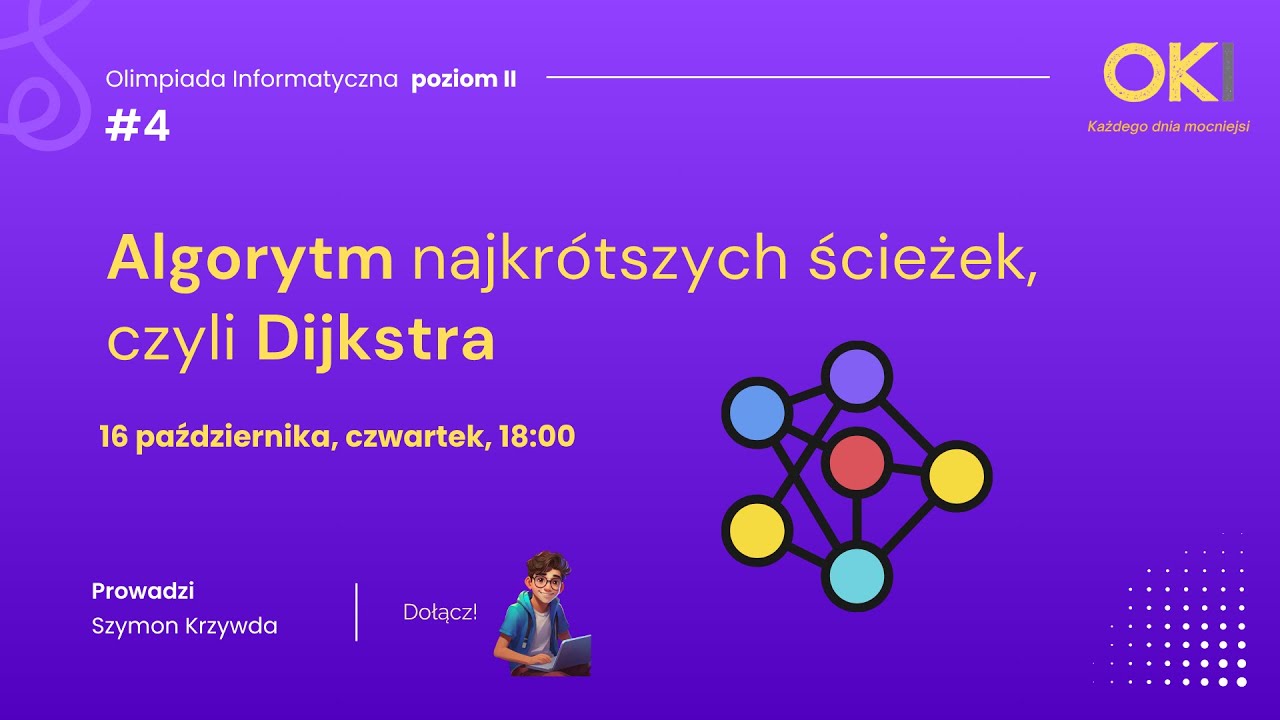 💨 Algorytm najkrótszych ścieżek - Dijkstra - #4 Olimpiada Poziom II