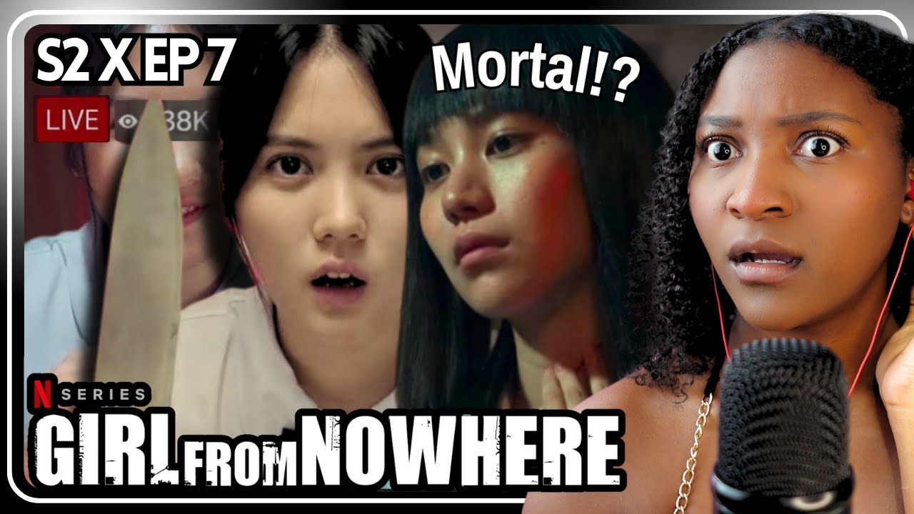 SHE FAKED HER OWN DEATH!? *GIRL FROM NOWHERE Se2 Ep. 7 REACTION*