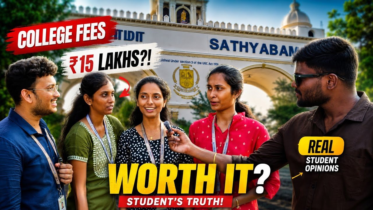 Is Sathyabama Worth ₹15 Lakhs? Real Student Opinions | Suman Mpm 