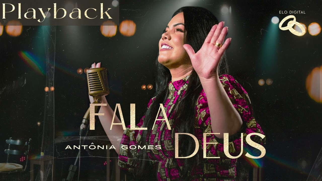 FALA DEUS - ANT&Ocirc;NIA GOMES l Playback