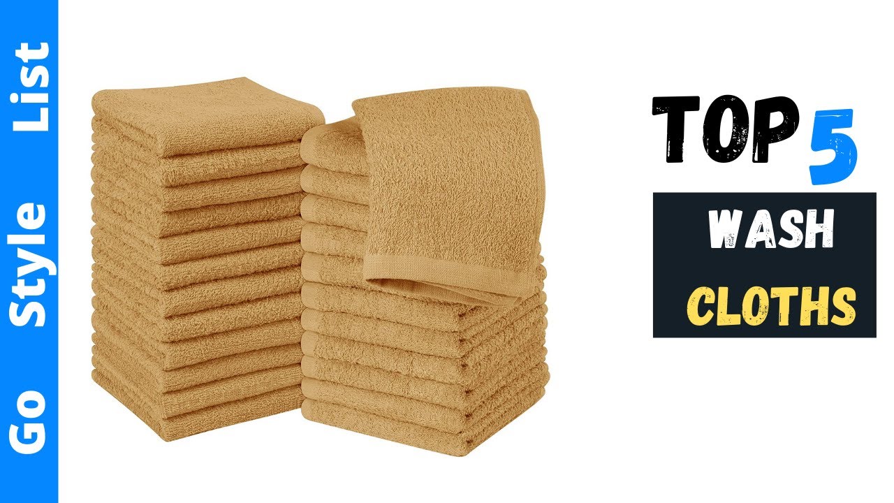 Best Washcloths Reviews 2025 – Top 5 Products That You Can Buy