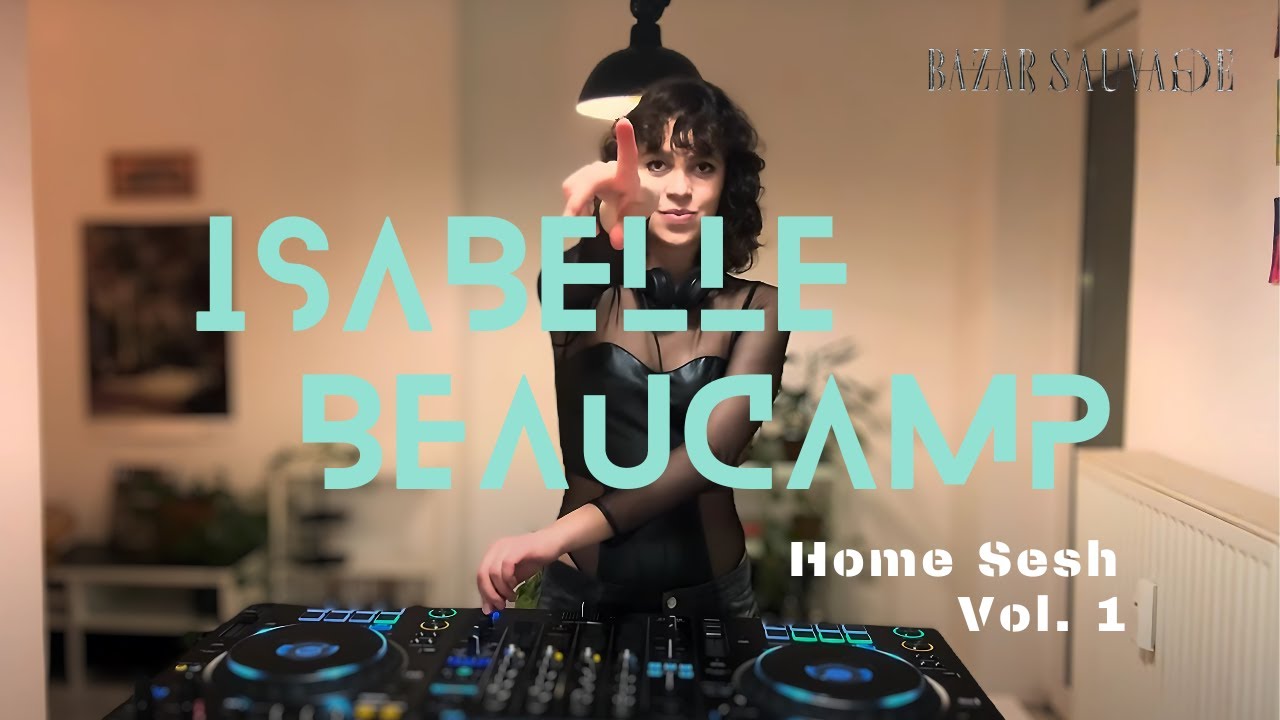 Isabelle Beaucamp - Home Sesh - Vol. 1