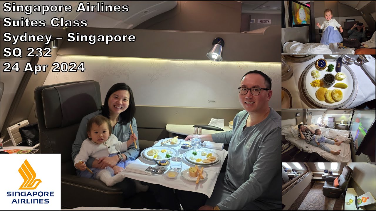 Singapore Airlines A380 Suites with a Baby (Apr 2024) - Sydney to Singapore (SQ 232)