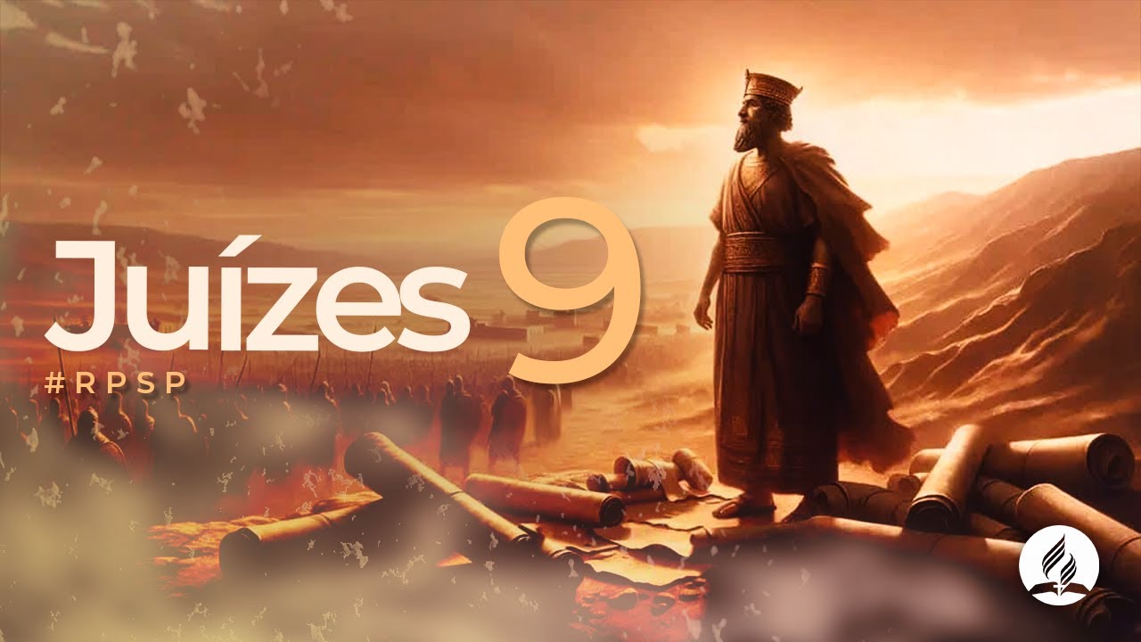 Ju&iacute;zes 9 - Reavivados Por Sua Palavra | #RPSP