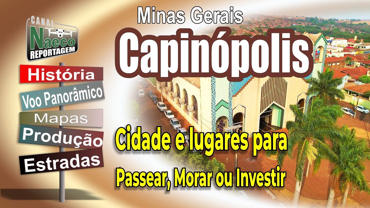 Capinópolis, MG – Cidade para passear, morar e investir.