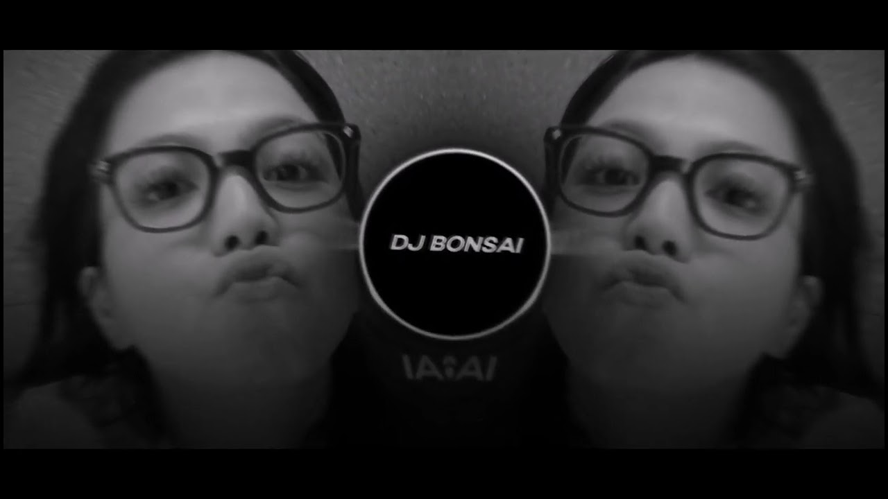 KAMU DULUAN DJ BONSAI VIRAL TIKTOK 2026