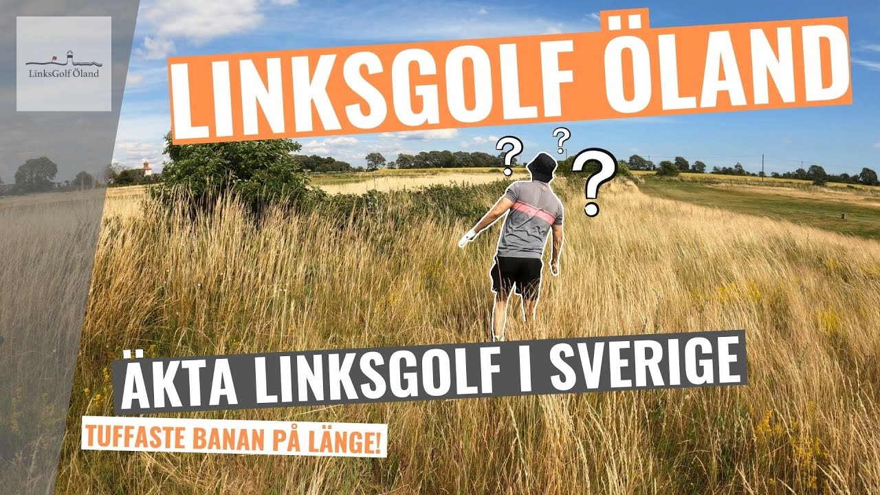 LINKSGOLF ÖLAND - ÄKTA LINKSGOLF I SVERIGE? BEDÖM SJÄLVA!
