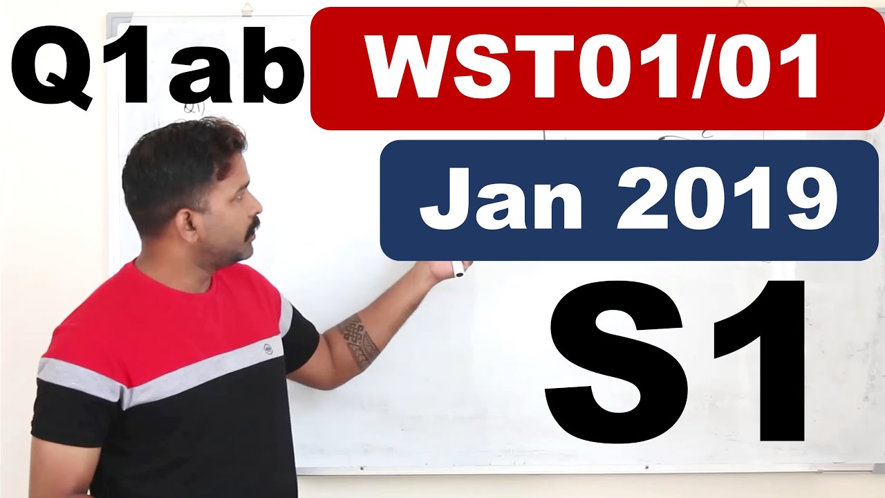 Jan/Feb 2019 WST01 (Q1ab)