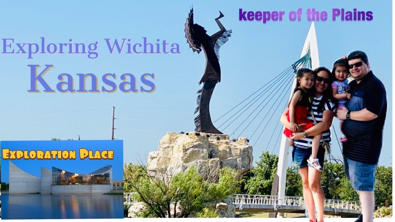 Exploring Wichita Kansas | Exploration Place | Keeper of the Plains