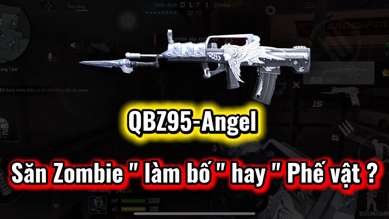 TẬP 3: QBZ95-Angel 