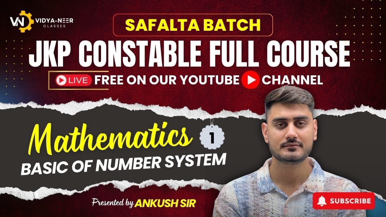 𝗝𝗞𝗣 𝗖𝗢𝗡𝗦𝗧𝗔𝗕𝗟𝗘 𝗦𝗔𝗙𝗔𝗟𝗧𝗔 𝗕𝗔𝗧𝗖𝗛 𝗜𝗜 LEC 1 𝗠𝗔𝗧𝗛𝗦 - 𝗕𝗔𝗦𝗜𝗖 𝗢𝗙 𝗡𝗨𝗠𝗕𝗘𝗥 𝗦𝗬𝗦𝗧𝗘𝗠-1 𝗕𝗬 𝗔𝗡𝗞𝗨𝗦𝗛 𝗦𝗜𝗥 #jkpconstable
