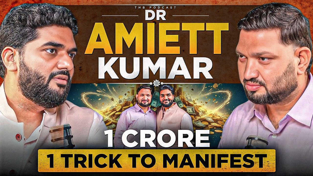 How To Manifest ANYTHING: The Real Secret to Money & Happiness | Ft.@AmiettKumar | THB Podcast