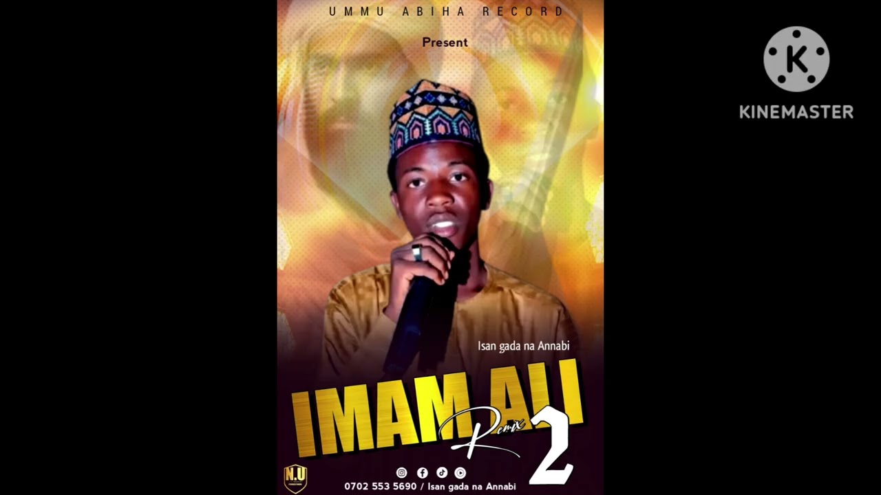 sabuwar kasidar imam ali remix2 isan gada na annabi s a w