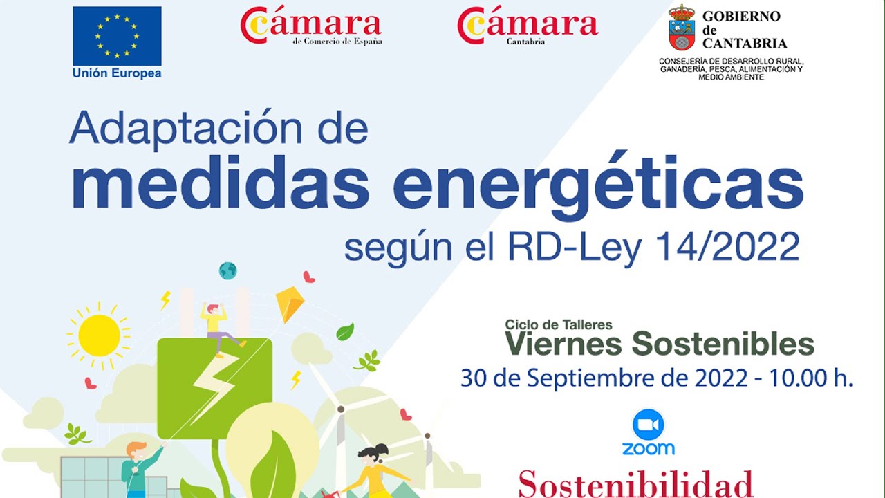 Viernes Sostenibles - Adaptación de medidas energéticas según el RD Ley 14/2022