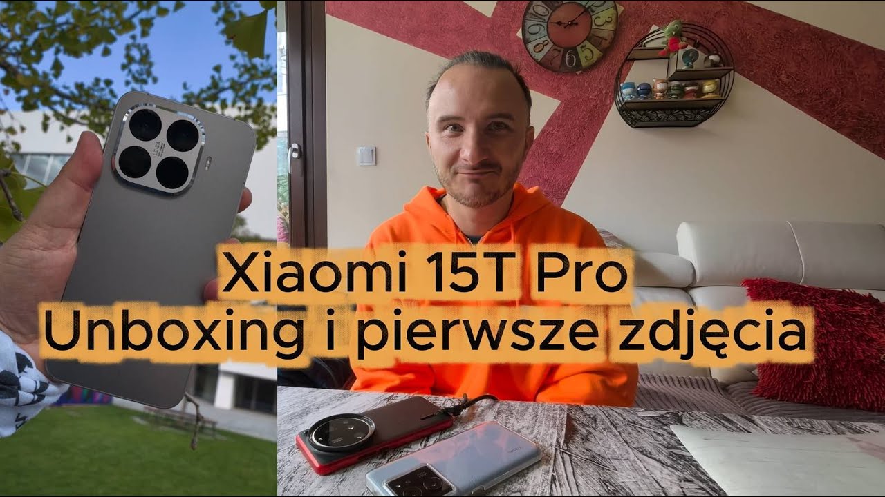 Xiaomi 15T Pro  -  unboxing i pierwsze wrażenia