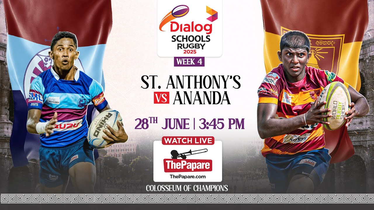 St. Anthony's College vs Ananda College - Dialog Schools Rugby League 2025