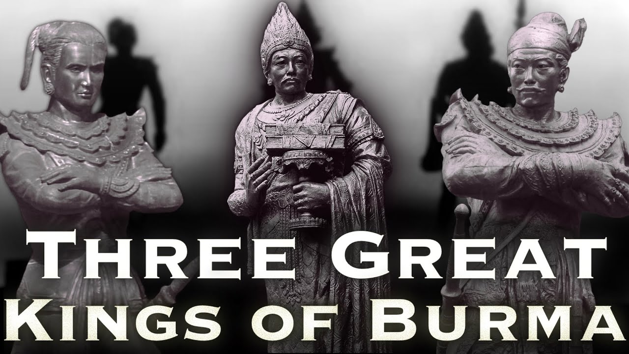 Burma&rsquo;s Three Great Kings: Myanmar Documentary