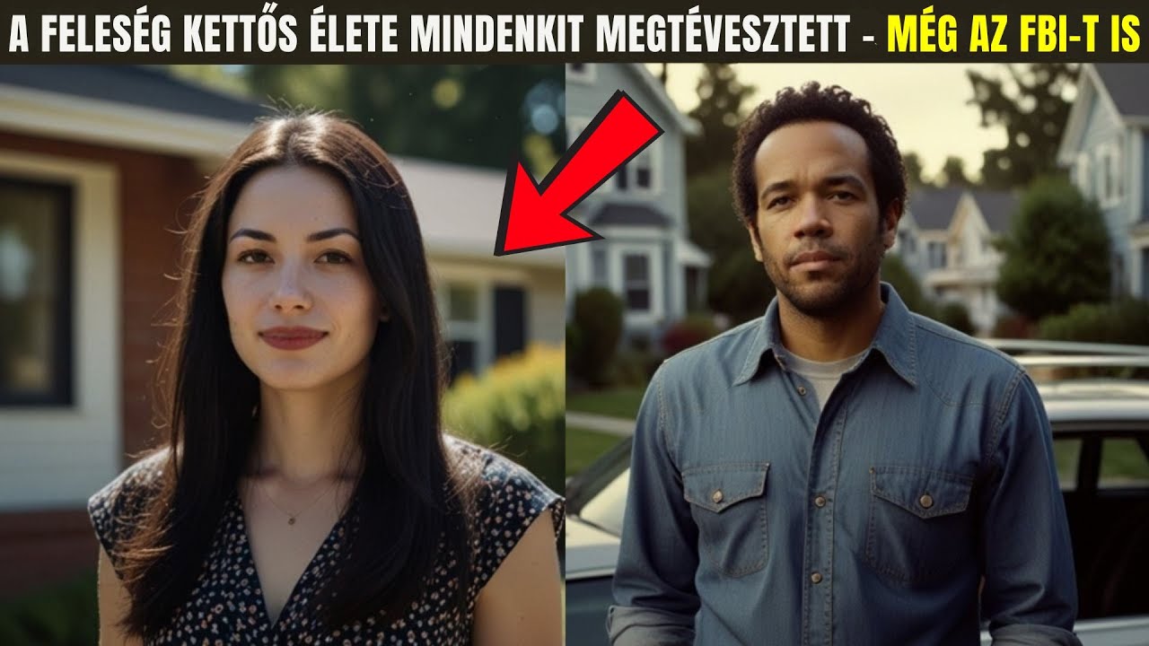A feleség kettős élete mindenkit átvert, még az FBI-t is...