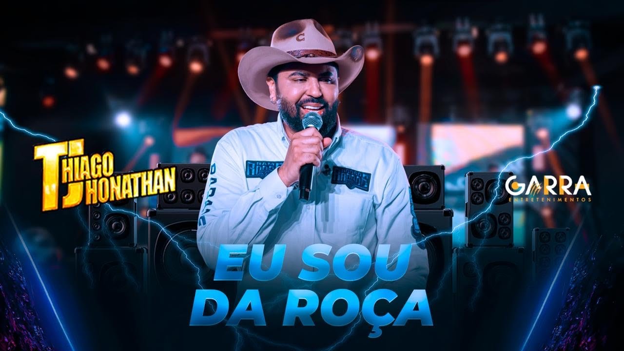 Thiago Jhonathan - Eu Sou Da Roça (Video Oficial)