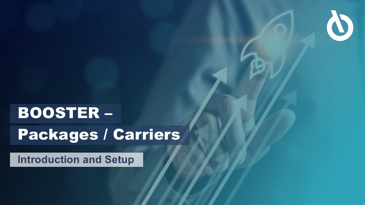 BOOSTER Packages / Carriers - Introduction and Setup