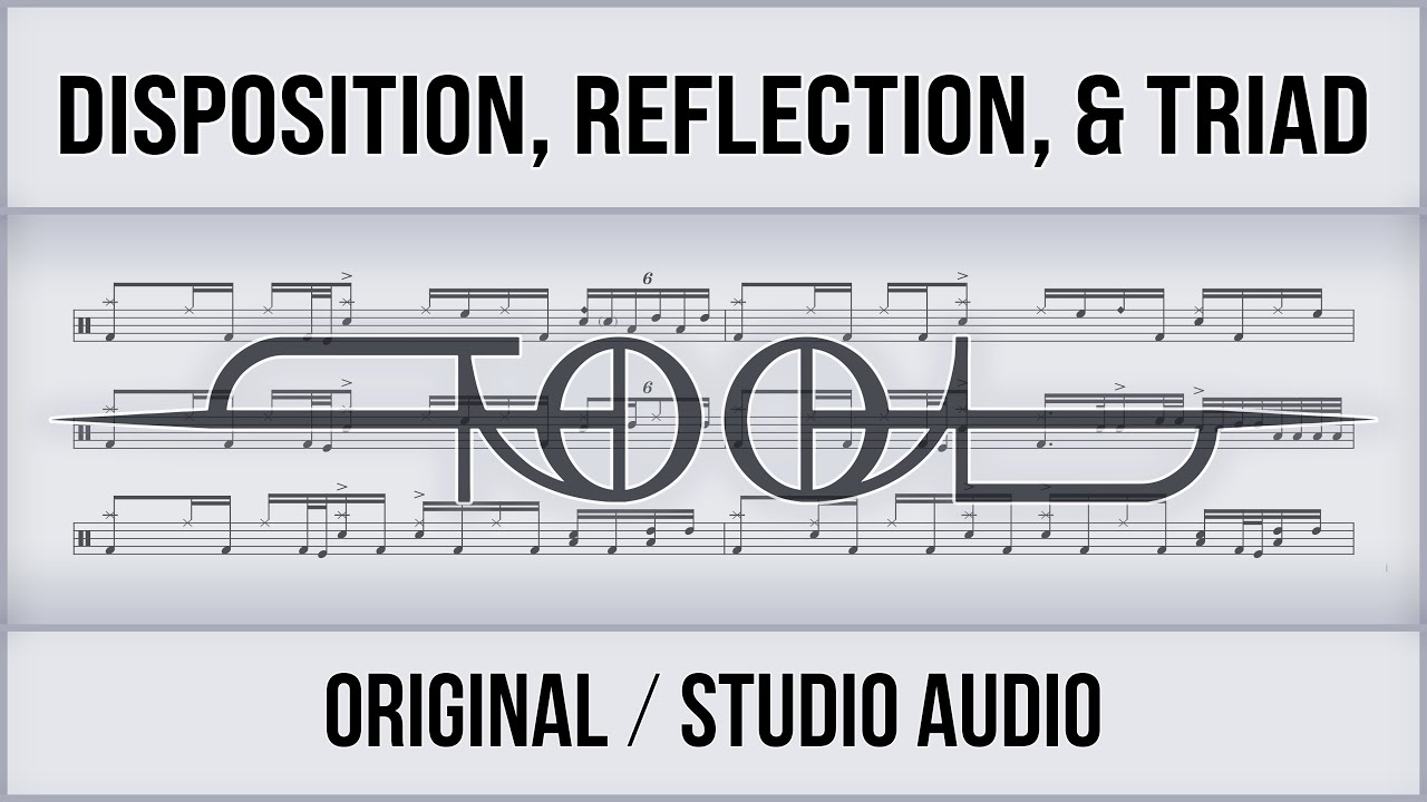 Tool - The Holy Trinity: Disposition, Reflection, Triad (Original Audio) [Light] - Drum Sheet Music