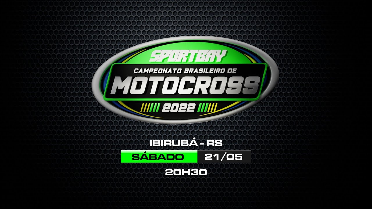 SPORTBAY CAMPEONATO BRASILEIRO DE MOTOCROSS - IBIRUBÁ - RS