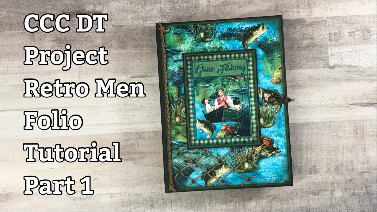 Country Craft Creations Retro Men Folio Tutorial | Part 1 Design Team Project