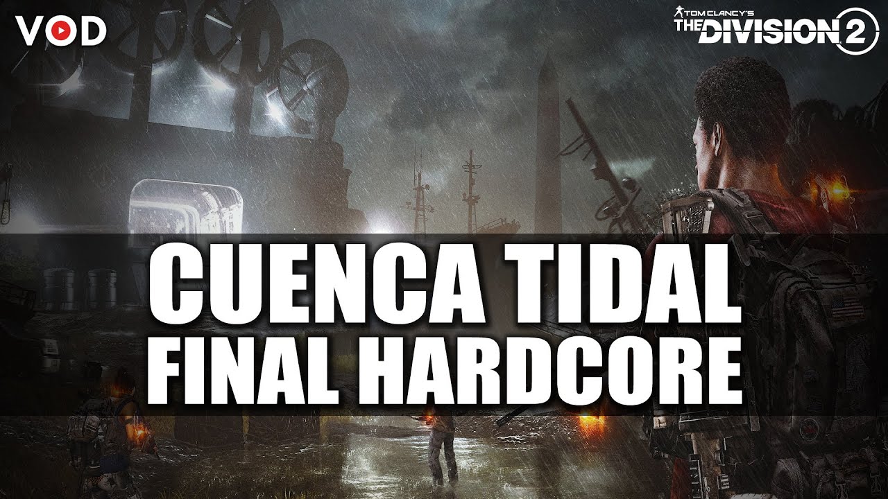 The Division 2 😵 Me uno al final de Cuenca Tidal en Legendario