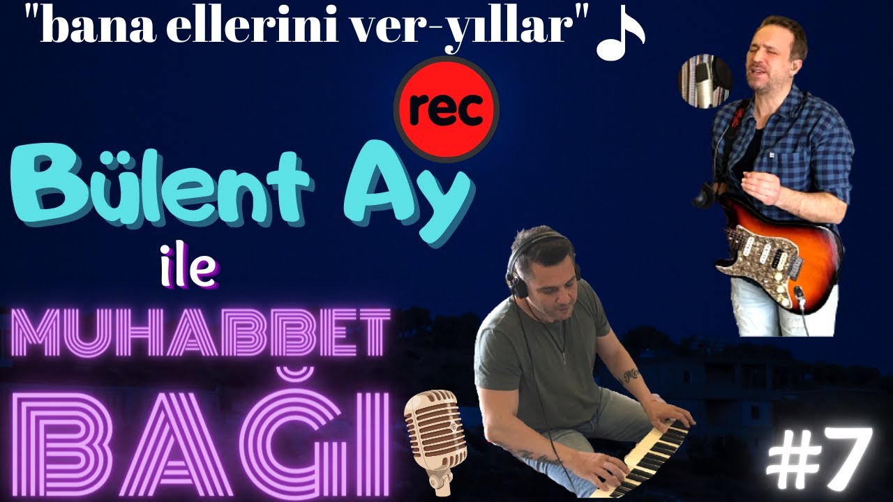 HARUN KOLÇAK ANISINA#7-Bana ellerini ver-yıllar (Hakan Yeşilkaya ile canlı performans)