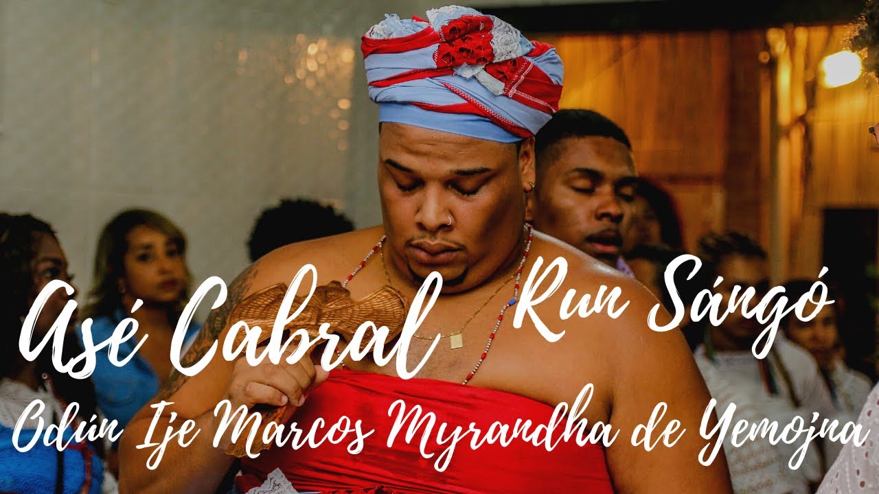 Asé Cabral - Odún Ije Marcos Myrandha de Yemonja (Run Sángó)