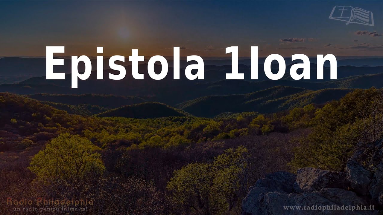Epistola 1 IOAN // Biblia audio