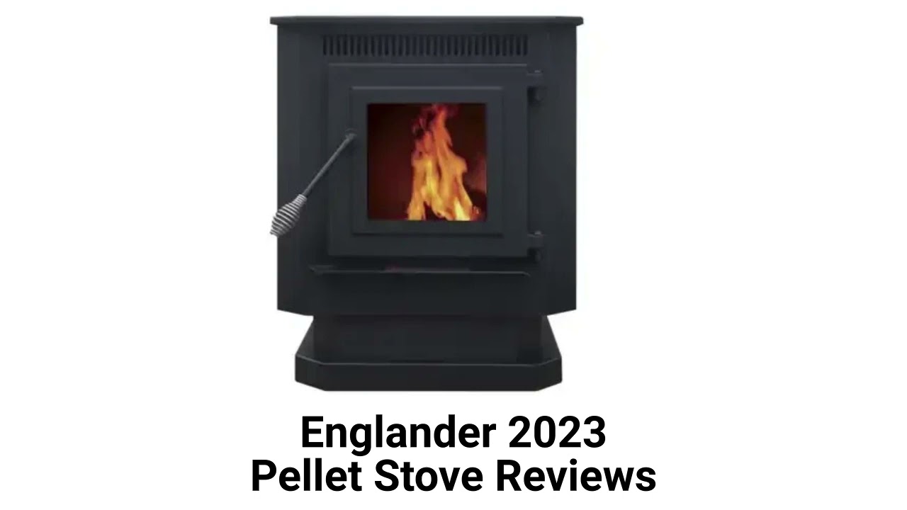 HvacRepairGuy 2023 Englander Brand Pellet Stove Reviews