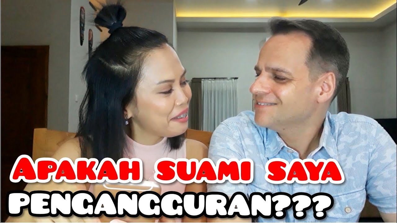 APA KERJA SUAMI SAYA??? PENGANGGURAN??? || SUAMI SAYA UMUR BERAPA???