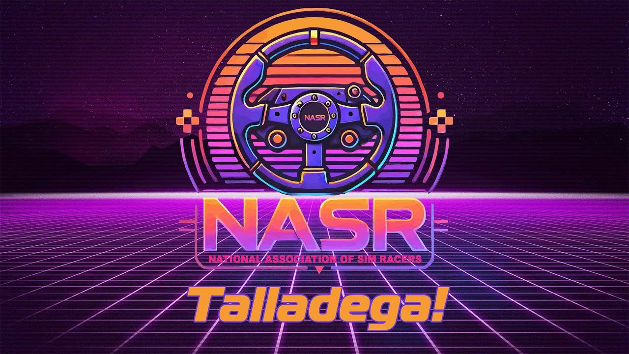 NASR - Season 2 - Race 10 @ Talladega!