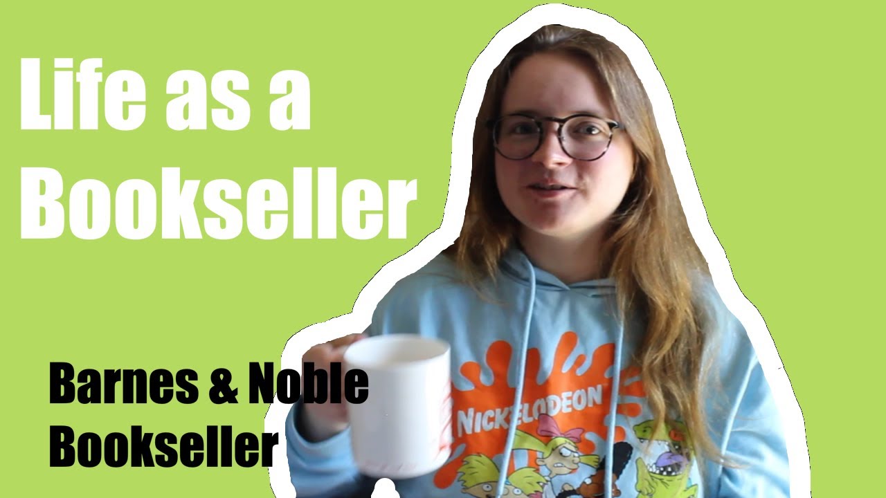 A Day In The Life of a Barnes & Noble Bookseller